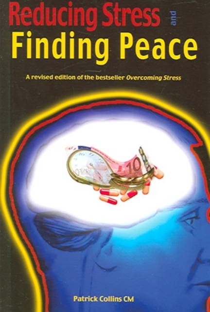 Reducing Stress and Finding Peace, Paperback / softback Book
