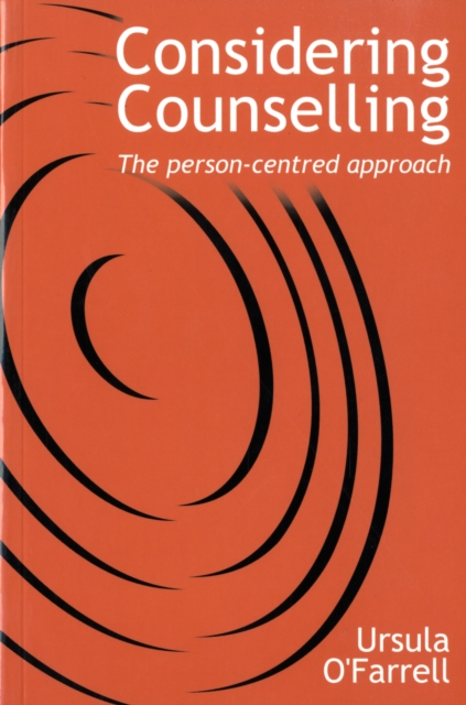 Considering Counselling : The Person-Centred Approach, Paperback / softback Book