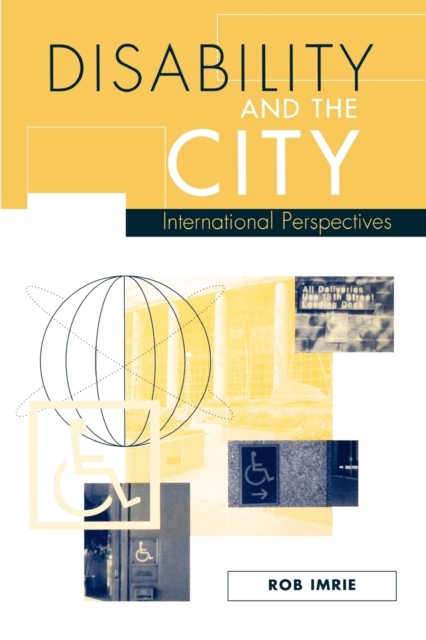 Disability and the City : International Perspectives, Paperback / softback Book