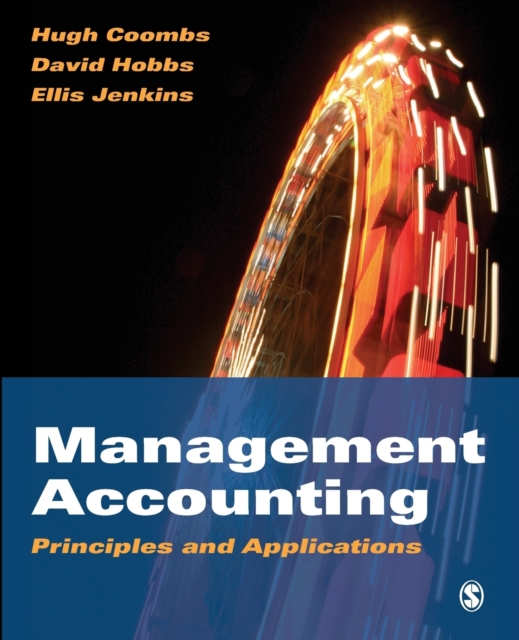 Management Accounting : Principles and Applications, Paperback / softback Book