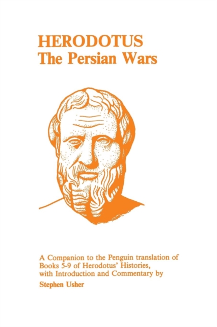 Herodotus : "Persian Wars" - A Companion to the Penguin Translation of "Histories", V-IX, Paperback / softback Book