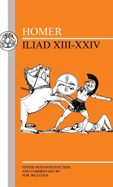 Homer: Iliad XIII-XXIV, Paperback / softback Book