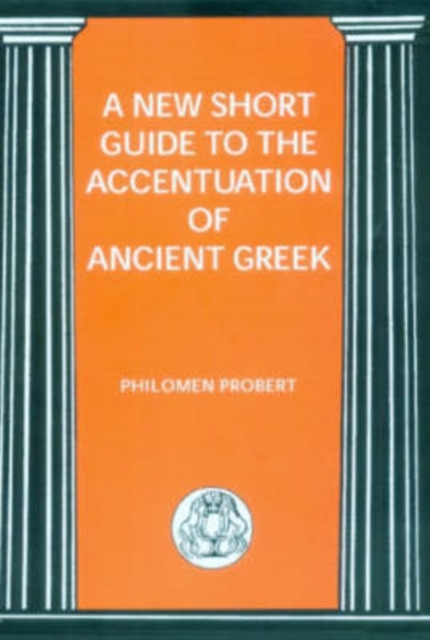 New Short Guide to the Accentuation of Ancient Greek, Paperback / softback Book