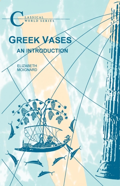 Greek Vases : An Introduction, Paperback / softback Book