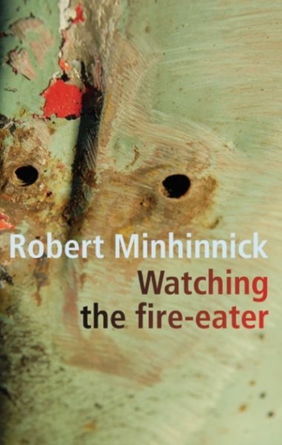Watching the Fire Eater, Paperback / softback Book