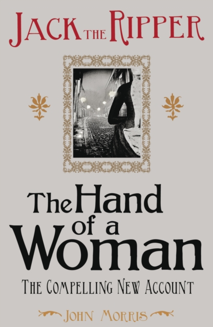 Jack the Ripper: The Hand of a Woman, EPUB eBook