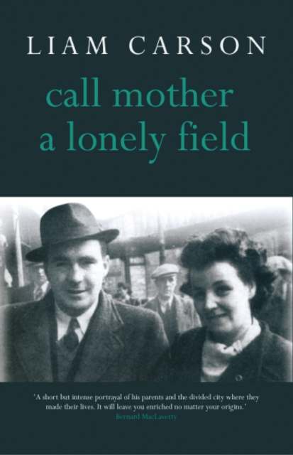 Call Mother a Lonely Field, EPUB eBook