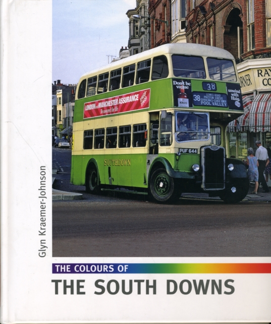The Colours of the South Downs, Hardback Book