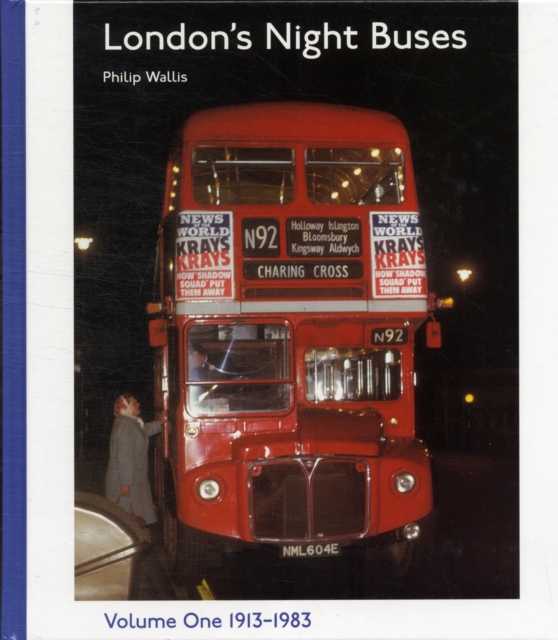 London's Night Buses : v. 1, Hardback Book