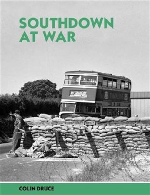 Southdown at War, Hardback Book