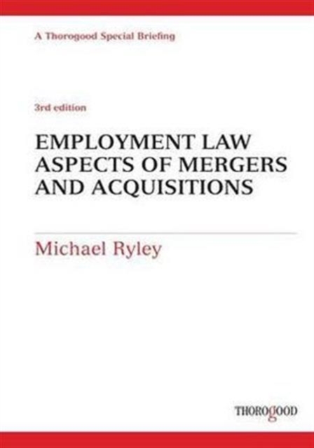Employment Law Aspects of Mergers and Acquisitions, Spiral bound Book