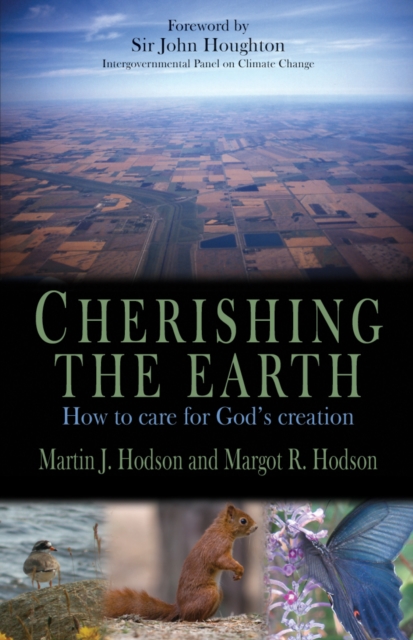 Cherishing the Earth : How to care for God's creation, Paperback / softback Book