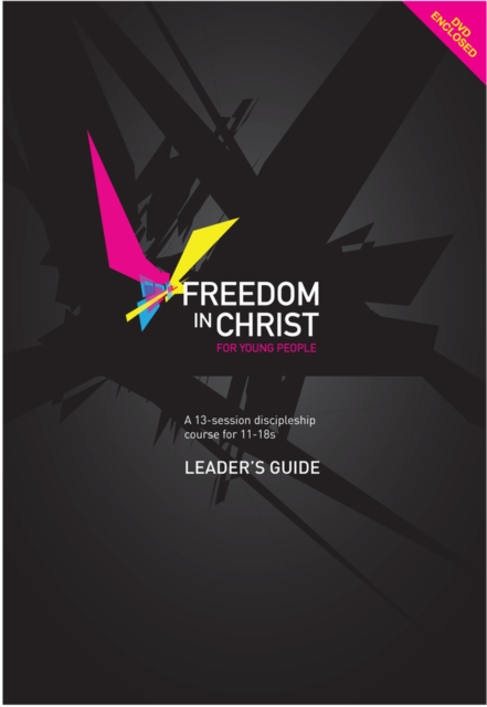 Freedom in Christ for Young People, Leader's Guide, Paperback / softback Book