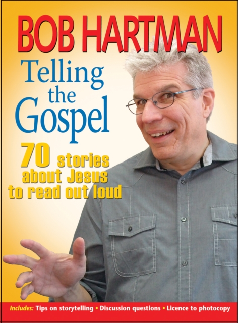 Telling the Gospel : 70 stories about Jesus to read out loud, Paperback / softback Book