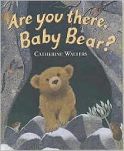 Are You There, Baby Bear?, Paperback / softback Book