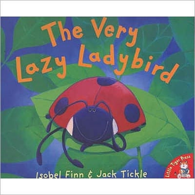 The Very Lazy Ladybird, Paperback / softback Book