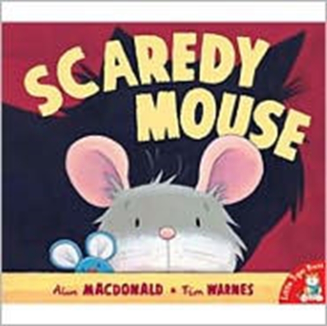 Scaredy Mouse, Paperback / softback Book