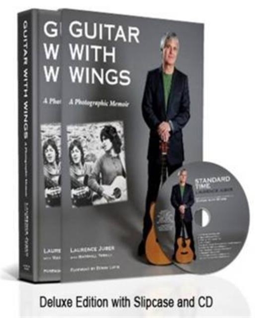 Guitar with Wings : WLJ's Musical Journey on Six Strings, Hardback Book