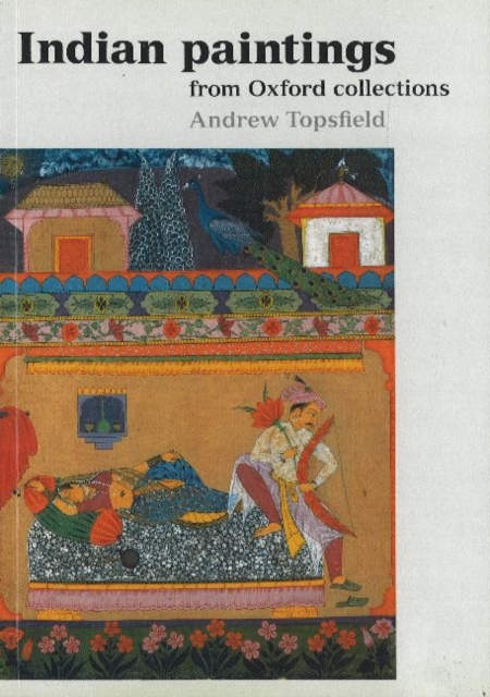 Indian Paintings : from Oxford Collections, Paperback / softback Book
