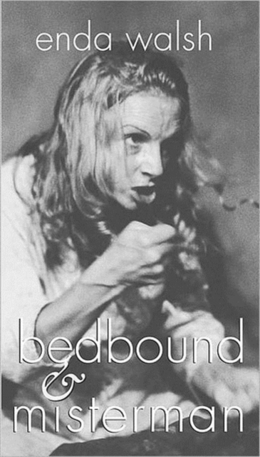 bedbound & misterman: two plays, Paperback / softback Book