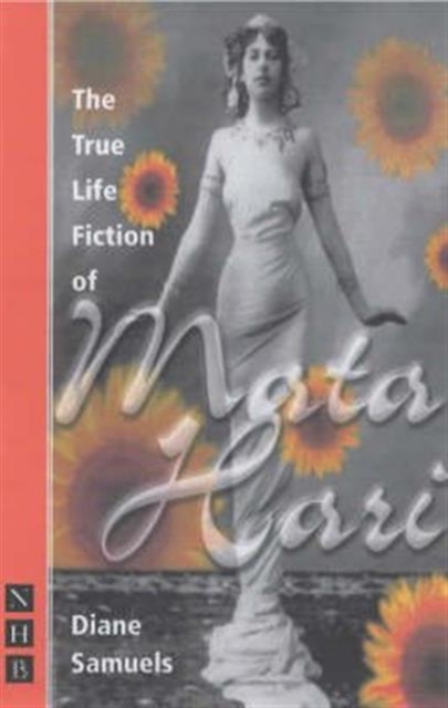 The True Life Fiction of Mata Hari, Paperback / softback Book
