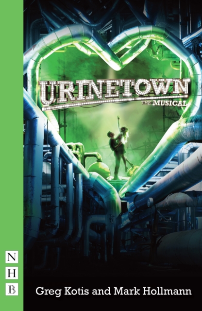 Urinetown: The Musical, Paperback / softback Book