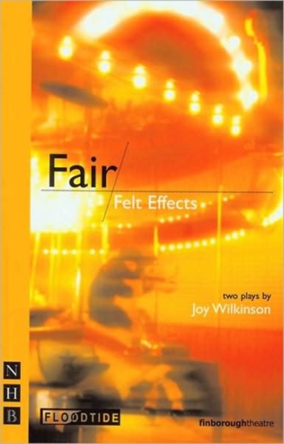 Fair & Felt Effects: two plays, Paperback / softback Book