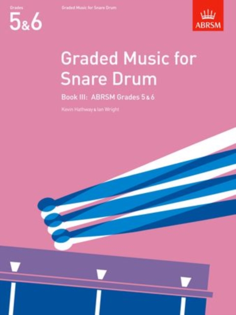 Graded Music for Snare Drum, Book III : (Grades 5-6), Sheet music Book