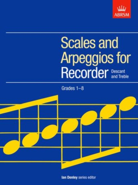 Scales and Arpeggios for Recorder (Descant and Treble), Grades 1-8, Sheet music Book