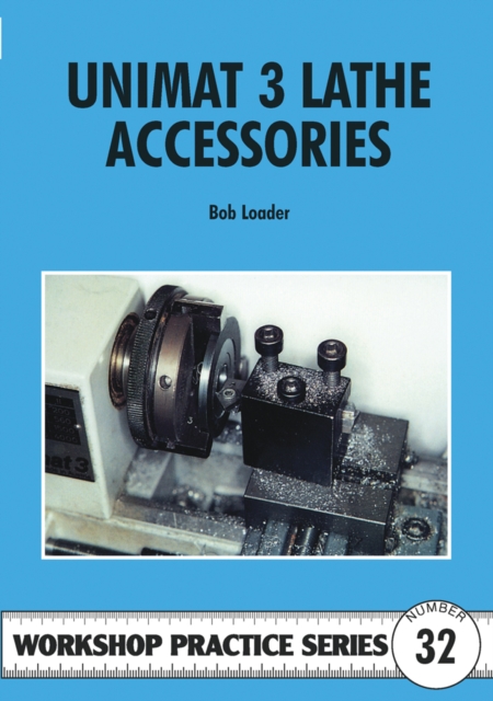 Unimat III Lathe Accessories, Paperback / softback Book