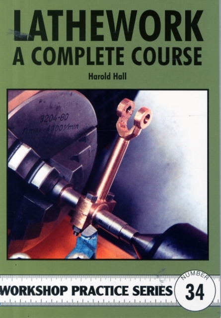 Lathework : A Complete Course, Paperback / softback Book