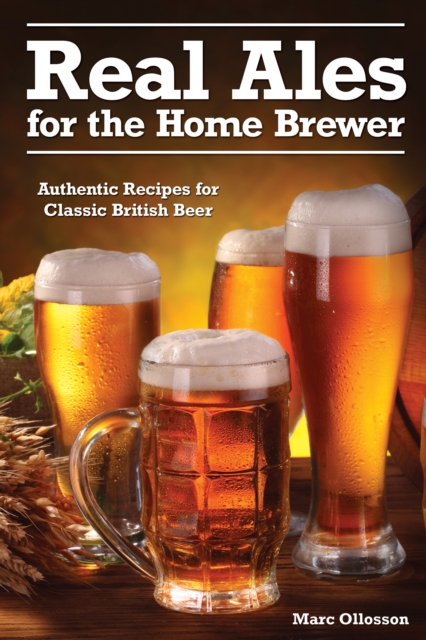 Real Ales : For the Home Brewer, Paperback / softback Book