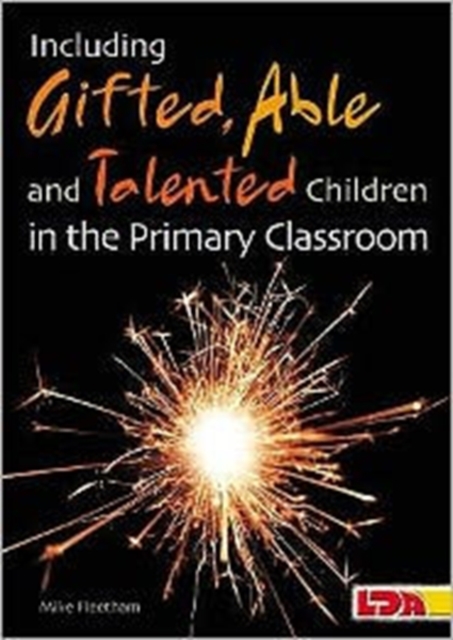 Including Gifted, Able and Talented Children in the Primary Classroom, Paperback / softback Book