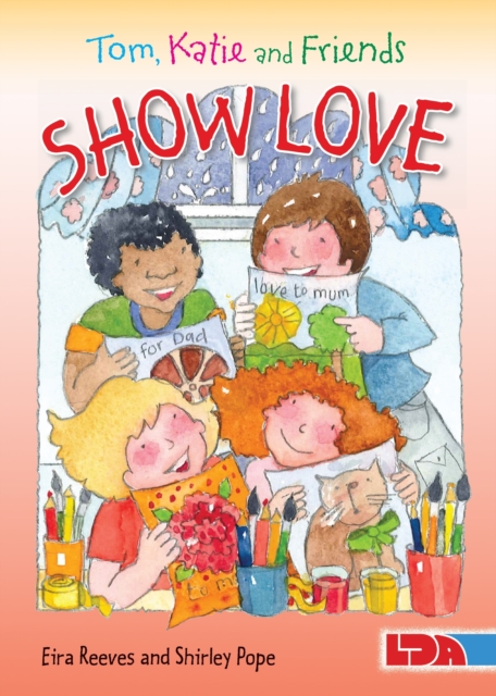 Tom, Katie and Friends Show Love, Paperback / softback Book
