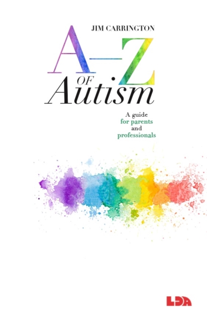 A-Z of Autism : A guide for parents and professionals, Paperback / softback Book