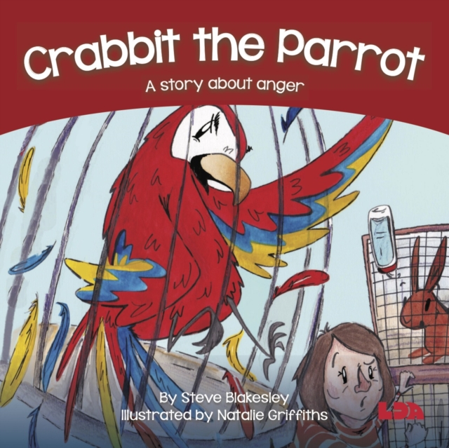Crabbit the Parrot : A story about anger, Paperback / softback Book