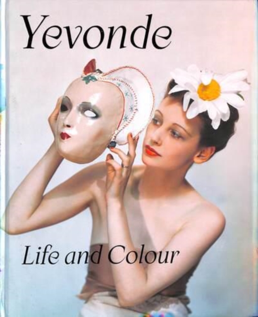 Yevonde : Life and Colour, Hardback Book