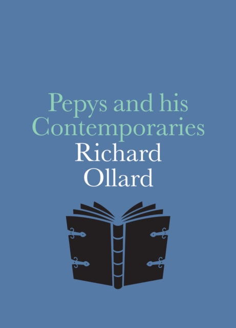 Pepys and his Contemporaries, Paperback / softback Book