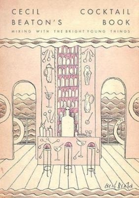 Cecil Beaton's Cocktail Book, Hardback Book