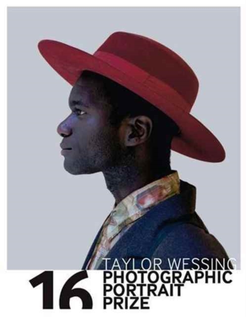 Taylor Wessing Photographic Portrait Prize 2016, Paperback Book