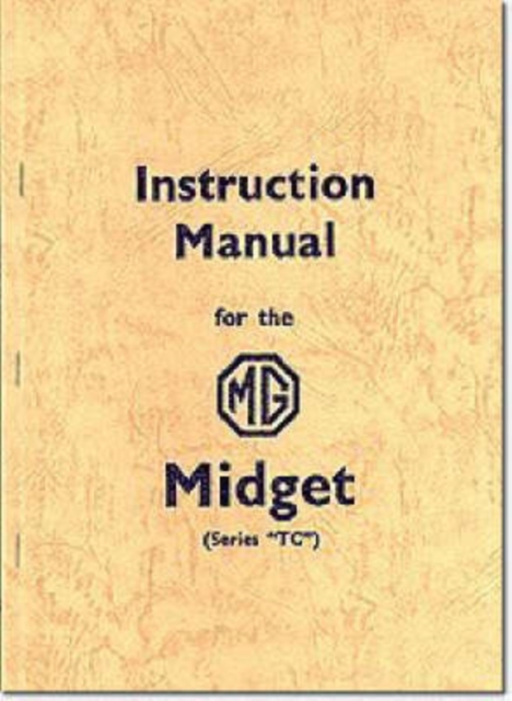 MG Midget TC Official Instruction Manual, Paperback / softback Book