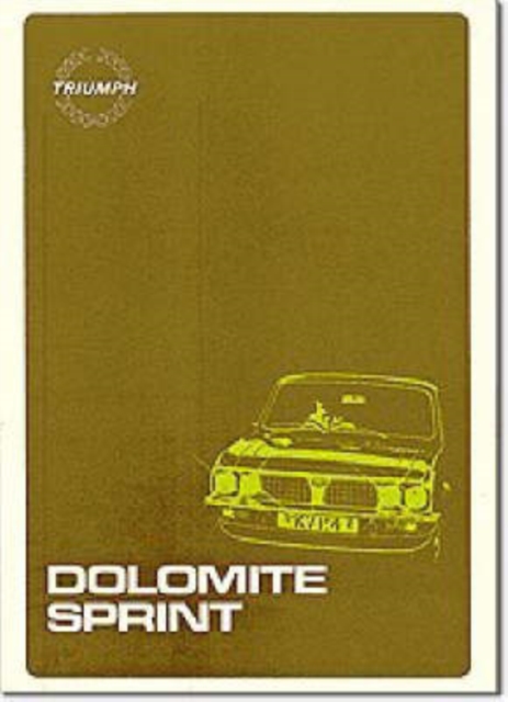 Triumph Dolomite Sprint Workshop Manual, Paperback / softback Book