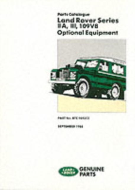 Land Rover Series IIA, III and 109V8 Optional Equipment, Paperback / softback Book