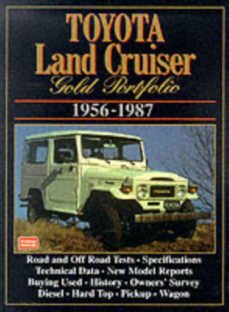 Toyota Land Cruiser Gold Portfolio : 1956 to 1987, Paperback / softback Book