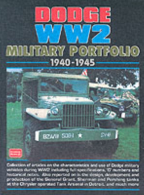 Dodge WW2 Military Portfolio 1940-45, Paperback / softback Book