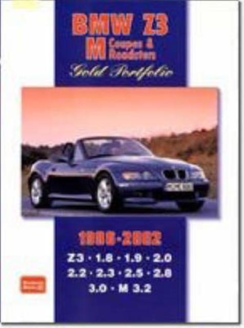 BMW Z3 M Coupes and Roadsters : Features Road and Comparison Tests, New Model Reports, Buying Used Feature Plus Full Technical and Performance Data, Paperback / softback Book