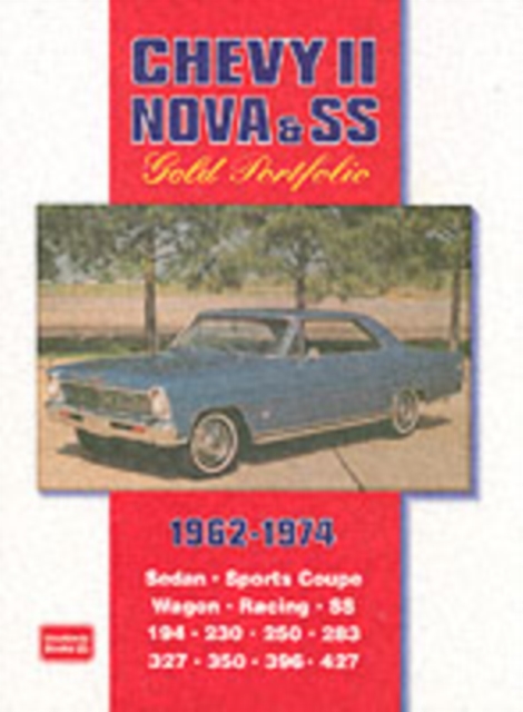 Chevy II Nova and SS Gold Portfolio 1962-1974, Paperback / softback Book