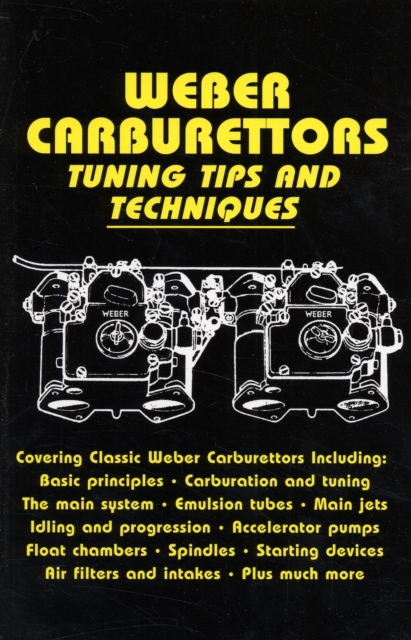 Weber Carburettors Tuning Tips and Techniques, Paperback / softback Book