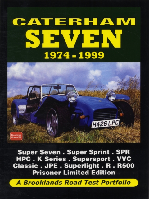 Caterham Seven 1974-1999 Road Test Portfolio, Paperback / softback Book