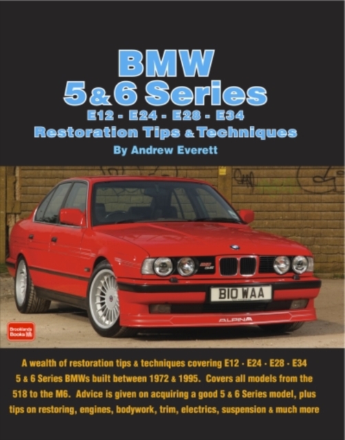 BMW 5 & 6 Series Restoration Tips & Techniques, Paperback / softback Book